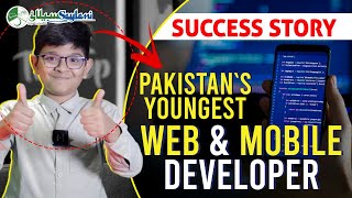 Pakistans Youngest Web amp Mobile Developer  Success Story  IT  Saylani Mass It Training Program [upl. by Gerson]