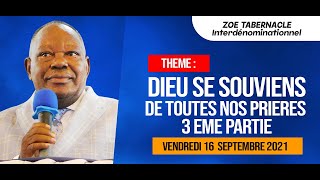 DIEU SE SOUVIENS DE TOUTES NOS PRIERES 3 EME PARTIE  PASTEUR LEONARD KAYUMBI VENDREDI 15092021 [upl. by Beard]