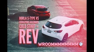 COLD START BORLA STYPE amp CORKSPORT AXLEBACK  MAZDA 3 VLOG4 COLD START  REV [upl. by Mit]