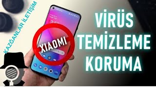 Xiaomi cihazlarda virüs nasıl temizlenir [upl. by Delmer35]