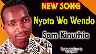 SAM KINUTHIA  NYOTA WA WENDO ROSE WANGU [upl. by Flight]