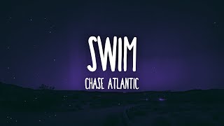 Chase Atlantic  Swim [upl. by Kovacs]