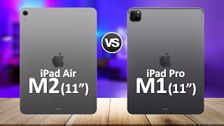 iPad Air M2 11 inch 2024 VS iPad Pro M1 11 inch 2021 [upl. by Nah]