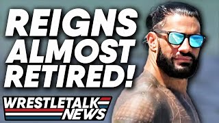 Roman Reigns NearRetirement Vince McMahon BANNED Becky Lynch Rousey SHOOT  WrestleTalk [upl. by Gerita]