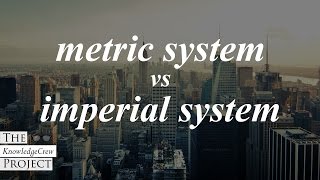 Metric vs Imperial Systems [upl. by Gunar]