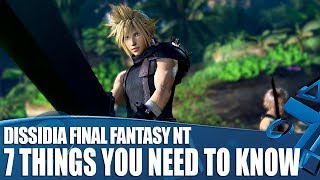 Dissidia Final Fantasy NT PS4 Gameplay  7 Things You Need To Know [upl. by Frederiksen581]