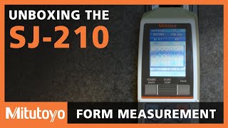 Unboxing the Mitutoyo SJ210 Portable Surface Roughness Tester [upl. by Nwhas927]