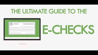 eCheck  The Guide to Better ACH Payments [upl. by Bred]