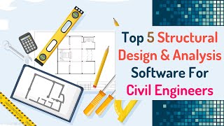 Top 05 Structural Design amp Analysis Software For Civil Engineers [upl. by Bradshaw237]