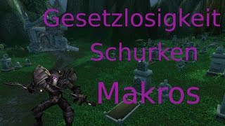 WOW LEGION  GESETZLOSIGKEIT SCHURKE  MAKROS [upl. by Kciv]