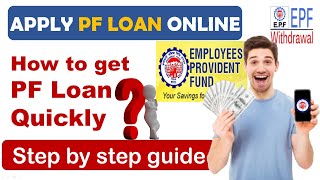 How to apply PF loan online  Apply PF online  PF loan  PF kaise nikale [upl. by Seiber193]