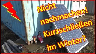 35  Das solltest Du auf keinen Fall nachmachen Solarmodul kurzschließen und von Schnee befreien [upl. by Nonnad]