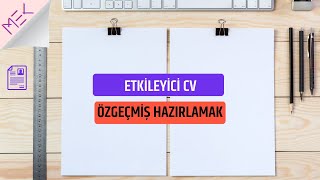 Etkileyici CV Özgeçmiş Hazırlamak [upl. by Anid]