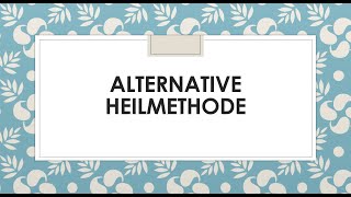 Alternative Heilmethode I Goethe B2 sprechen I Thema präsentation I Teil 1 [upl. by Kcirdneked42]