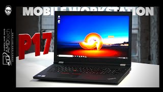 Lenovo ThinkPad P17 Gen 1 2021 Review BIG BAD not so BEAUTIFUL [upl. by Kuebbing]