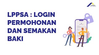 LPPSA Login Permohonan dan Semakan Baki Pinjaman [upl. by Farlee]