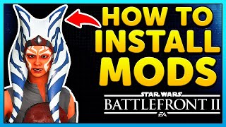 How to Install Mods for Star Wars Battlefront 2  How to Mod Battlefront 2 Tutorial [upl. by Beauregard]