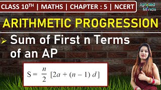 Class 10th Maths  Sum of First n Terms of an AP  Chapter 5  Arithmetic Progression [upl. by Bonn]