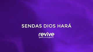 Sendas Dios hará [upl. by Damales]