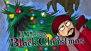 Black Christmas  Phelous [upl. by Arihsak657]