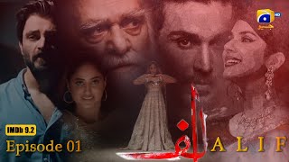 Alif Episode 01  Hamza Ali Abbasi  Sajal Ali  Ahsan Khan  Kubra Khan Eng Sub  HAR PAL GEO [upl. by Menken]