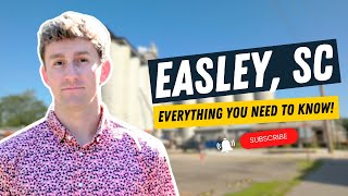 Easley SC – EVERYTHING You Need To Know [upl. by Arsuy]