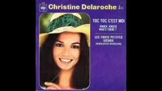 Christine Delaroche  Toc Toc Cest Moi [upl. by Raoul64]