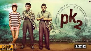 PK 2 Full Movie  Ranbir Kapoor  Aamir Khan  Rajkumar Hirani  Anushka S  Review amp Facts [upl. by Ehsrop]