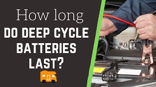 How Long Do Deep Cycle RV Batteries Last [upl. by Lelia]