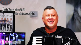 Jak żem chodził do dzieweczki  Live  Biesiadne Przeboje Magik Band [upl. by Netaf]