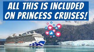 Everything Included on Princess Cruises in 2022  Plus What Will Cost EXTRA [upl. by Eniac]