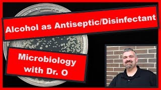 Alcohol as Antiseptic and Disinfectant Microbiology [upl. by Pearl]