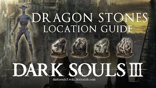 Dragon Head amp Torso Twinkling Stones ► Dark Souls 3 Location Guide [upl. by Demona42]