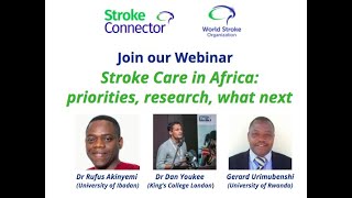 WSOStrokeConnector webinar Stroke Care in Africa priorities research what next [upl. by Elehcir]