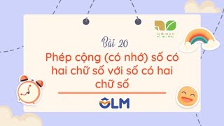 Phép cộng có nhớ số có hai chữ số với số có hai chữ số  Toán lớp 2 Kết nối tri thức với cuộc sống [upl. by Ainevuol476]