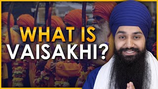 What is Vaisakhi  An Overview [upl. by Denney]