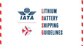 IATA Lithium Battery Shipping Guidelines LBSG [upl. by Danais]