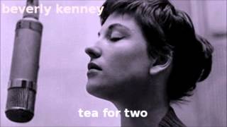 Tea For Two  Beverly Kenney [upl. by Solnit]