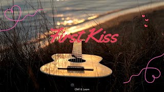 First Kiss 💋  Acoustic Love Song 🎶  Romantic amp Nostalgic Ballad 🌙 [upl. by Enilrahc]