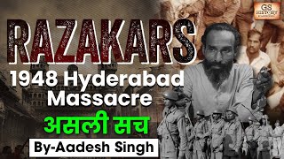 Razakars  Hyderabad 1948 Indias Hidden Massacre  UPSC GS History by Aadesh [upl. by Yartnod973]