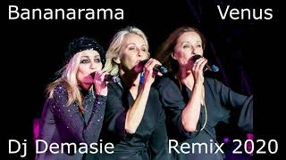 Bananarama  Venus Dj Demasie Remix 2020 [upl. by Arahat341]