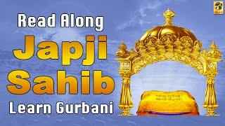 Japji Sahib  Read Along  Morning Prayers  Gurbani  Learn Gurbani  Bhai Mehtab Singh [upl. by Ellyn]