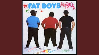 Fat Boys Are Back [upl. by Ikir]