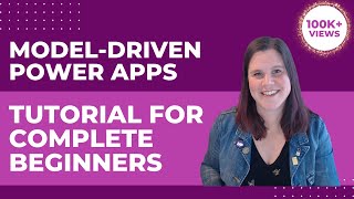 Power Apps ModelDriven Apps Tutorial for Complete Beginners [upl. by Niwhsa649]