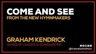 Easter Hymn Come and See by Graham Kendrick  From The New Hymnmakers [upl. by Blen]