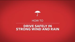 How to Drive Safely in Strong Wind and Rain [upl. by Revilo]