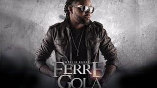 Ferré Gola  Boulevard Son Officiel [upl. by Jeanine838]