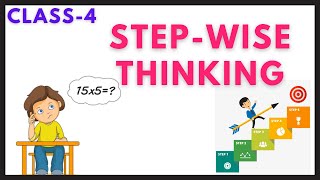 Class 4  Stepwise Thinking  Chapter 7  ICSE Syllabus [upl. by Naraa]