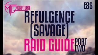 FFXIV  Edens Verse Refulgence Savage Guide  PART TWO [upl. by Kcitrap]