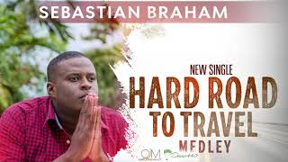 Sebastian Braham  Hard Road To Travel Medley [upl. by Lien]